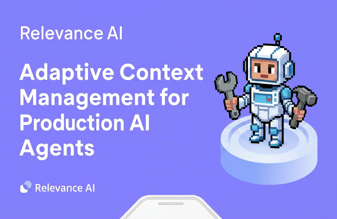 Adaptive Context Management for Production AI Agents