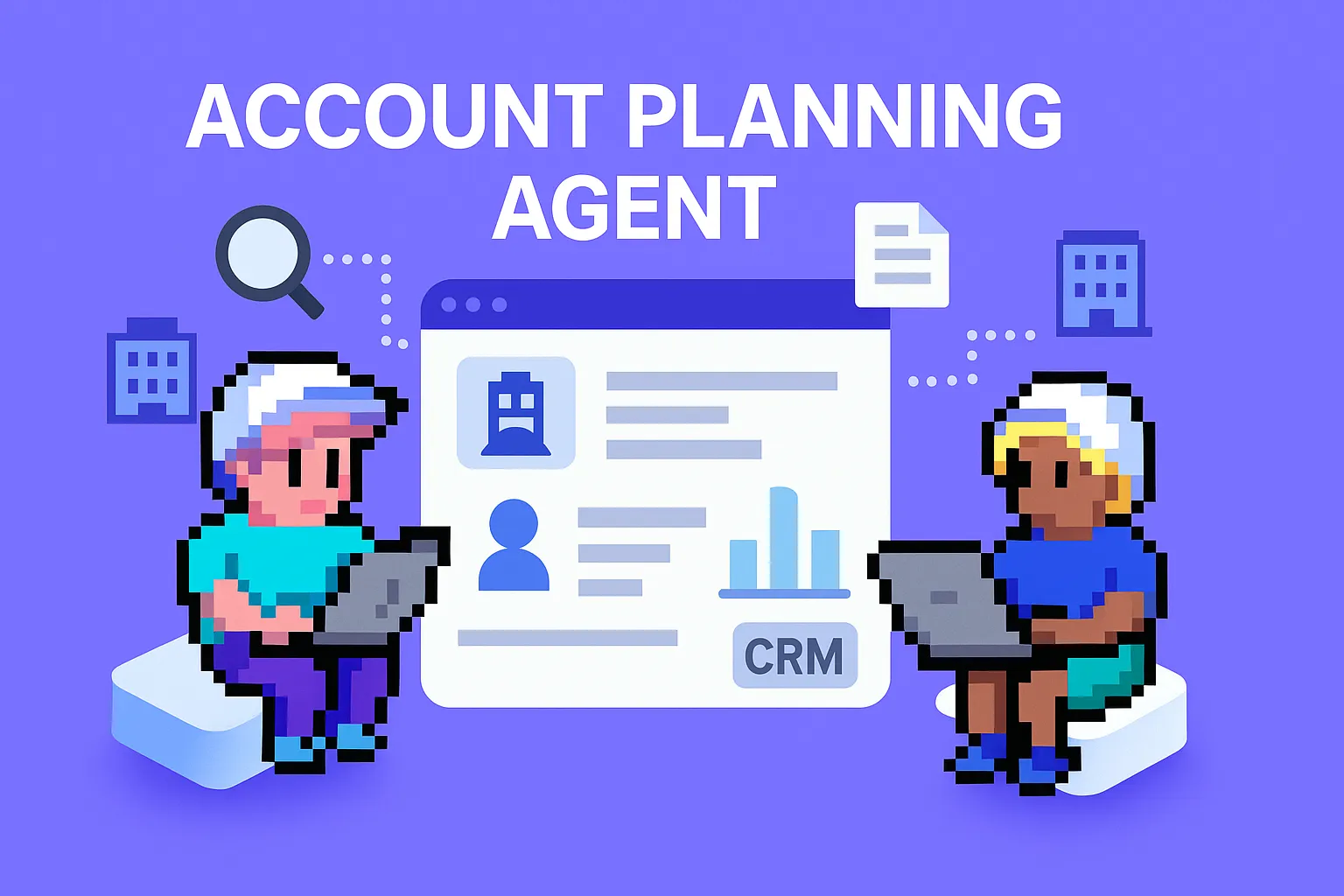 Account Planning Agent - AI powered B2B sales research automation with CRM integration showing two professionals using laptops for automated account planning